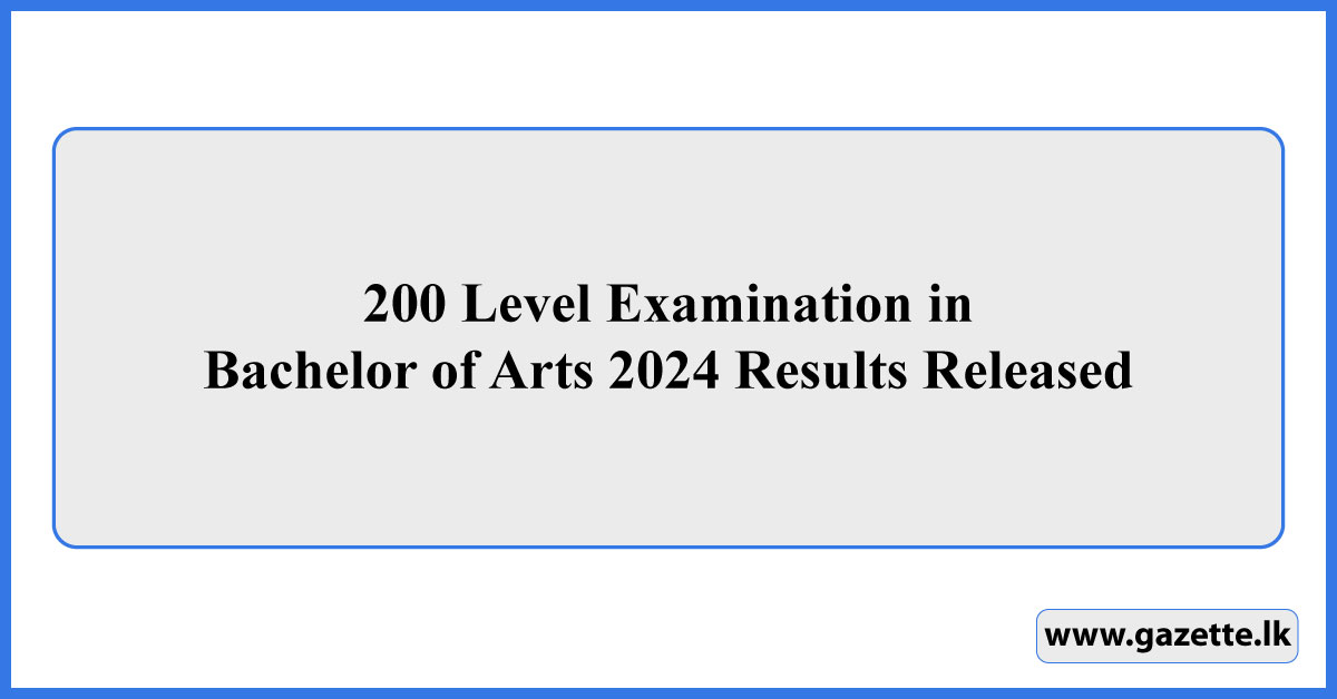 200 Level Examination in Bachelor of Arts 2024 Results Released