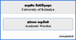 Academic Warden - University of Kelaniya Vacancies 2024