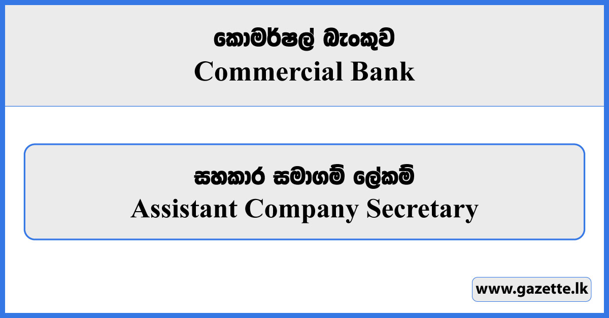 Assistant Company Secretary - Commercial Bank Vacancies 2024