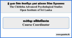 Course Coordinator - The Chiththa Advanced Psychological Studies Open Institute Vacancies 2025