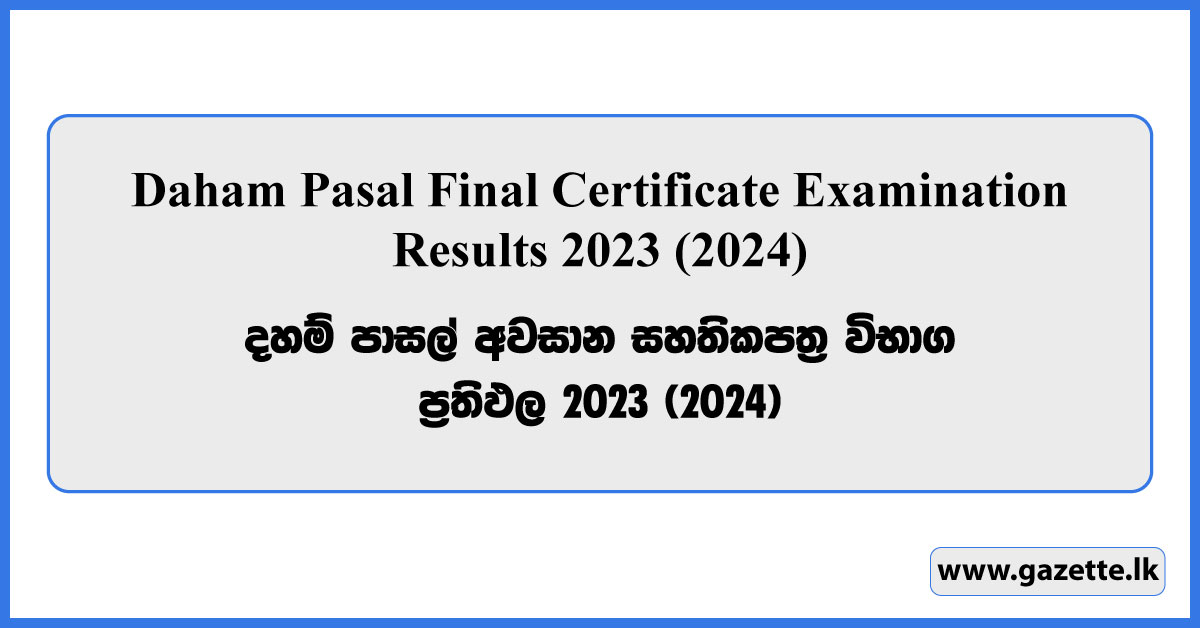 Daham Pasal Final Certificate Examination Results 2023 (2024)