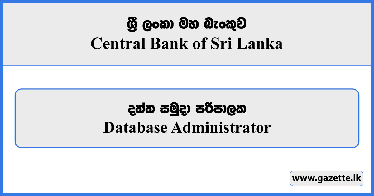 Database Administrator - Central Bank of Sri Lanka Vacancies 2025