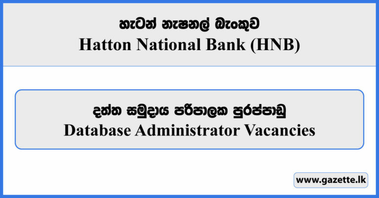 Database Administrator Hatton National Bank Vacancies 2024 Gazette Lk   Database Administrator HNB Www.gazette.lk  768x402 