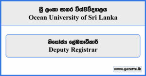 Deputy Registrar - Ocean University of Sri Lanka Vacancies 2024