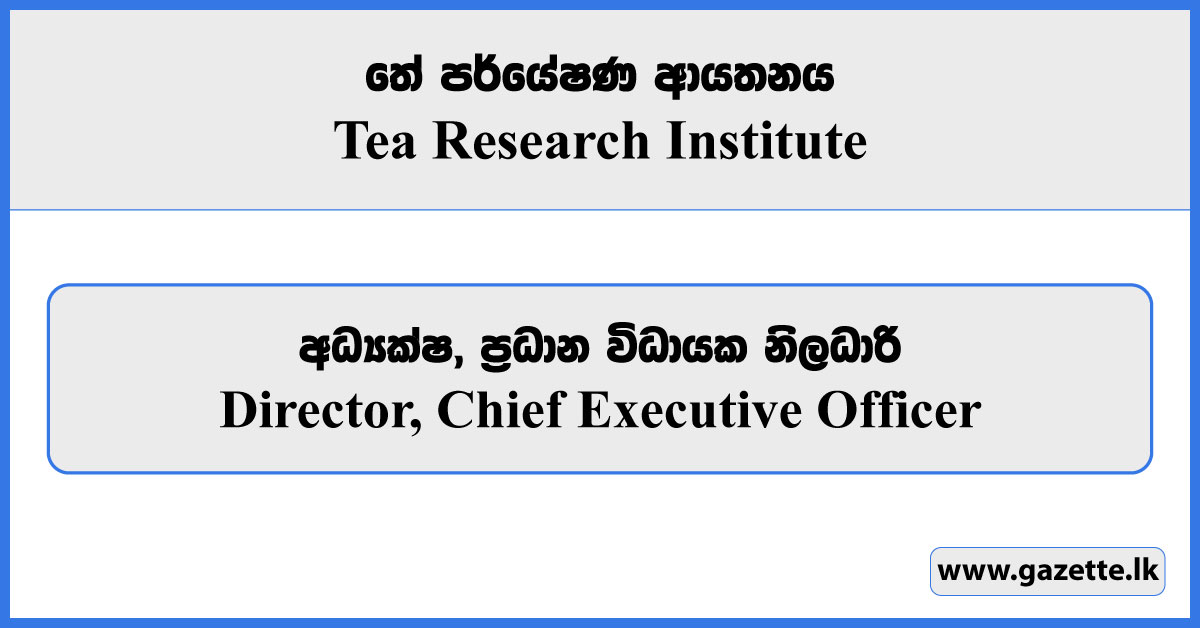 Director, Chief Executive Officer - Tea Research Board Vacancies 2024