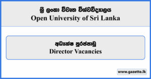 Director - Open University of Sri Lanka Vacancies 2024