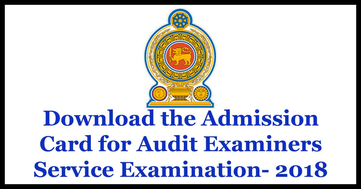 Download the Admission Card for Audit Examiners Service Examination- 2018