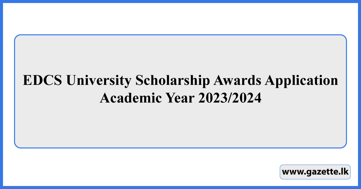 EDCS University Scholarship Awards Application - Academic Year 2023/2024