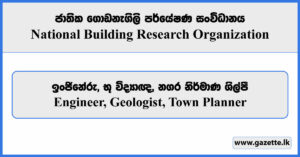 Engineer, Geologist, Town Planner - National Building Research Organisation Vacancies 2025