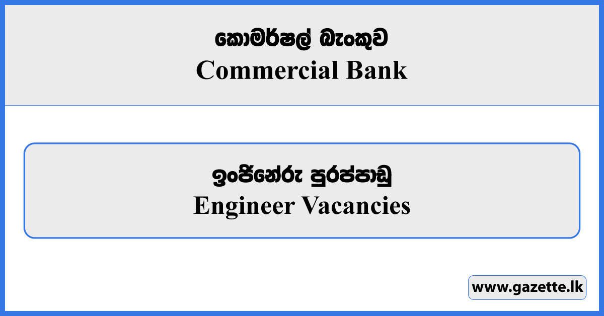 Engineer (IT Support Services) - Commercial Bank Vacancies 2024