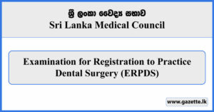 Examination for Registration to Practice Dental Surgery (ERPDS) - Sri Lanka Medical Council