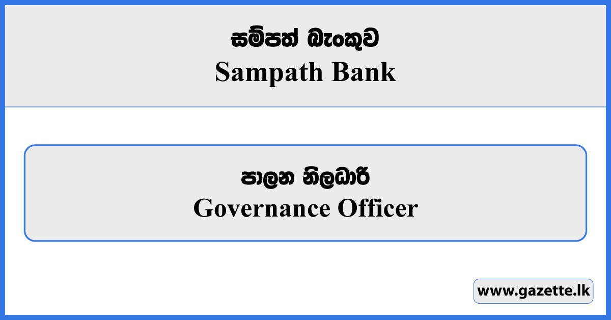 Governance Officer - Sampath Bank Vacancies 2024