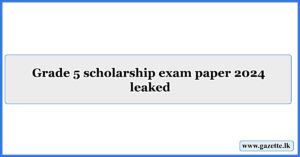 Grade 5 scholarship-exam paper 2024 leaked