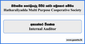 Internal Auditor - Hatharaliyadda Multi Purpose Cooperative Society Vacancies 2024