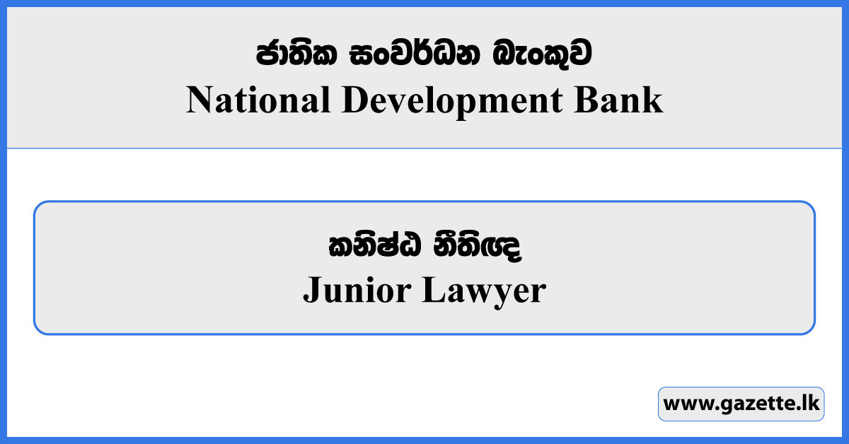 Junior Lawyer - National Development Bank Vacancies 2024