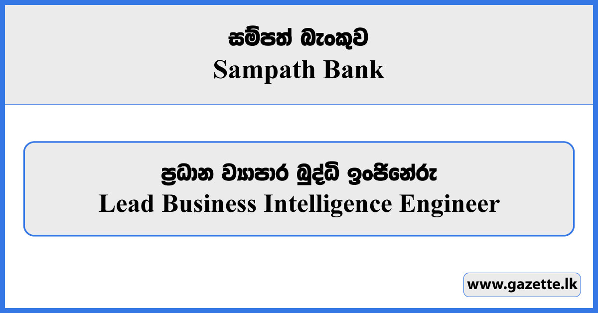 Lead Business Intelligence Engineer - Sampath Bank Vacancies 2025