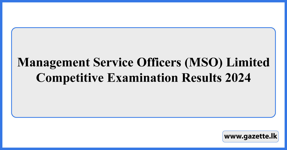 Management Service Officers (MSO) Limited Competitive Examination Results 2024