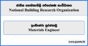 Materials Engineer - National Building Research Organisation Vacancies 2025