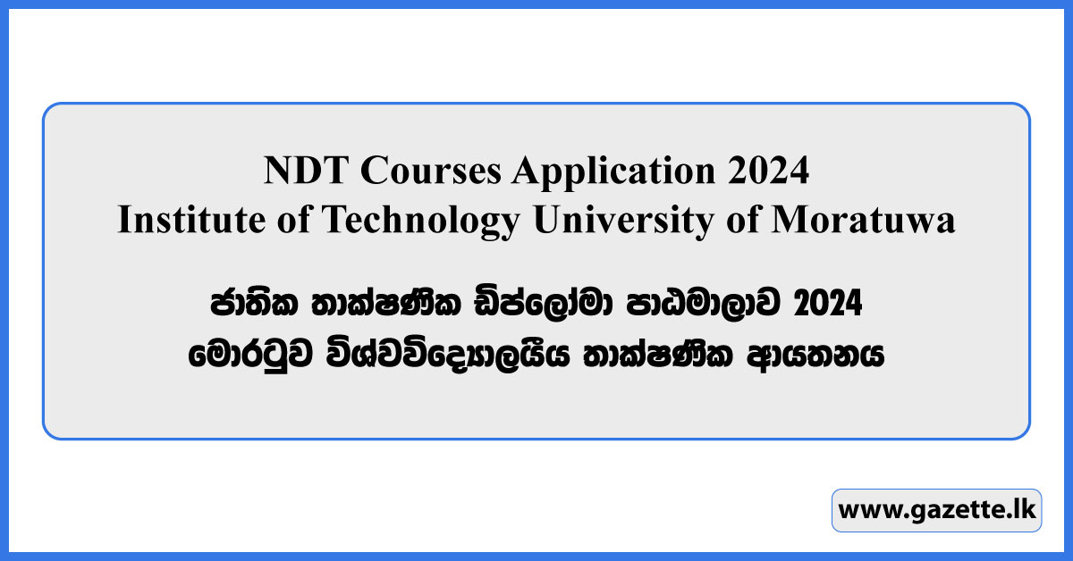 NDT Courses Application 2024 - Institute of Technology University of Moratuwa (ITUM)