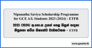 Nipunatha Saviya Scholarship Programme for GCE A/L Students 2023 (2024) - ETFB