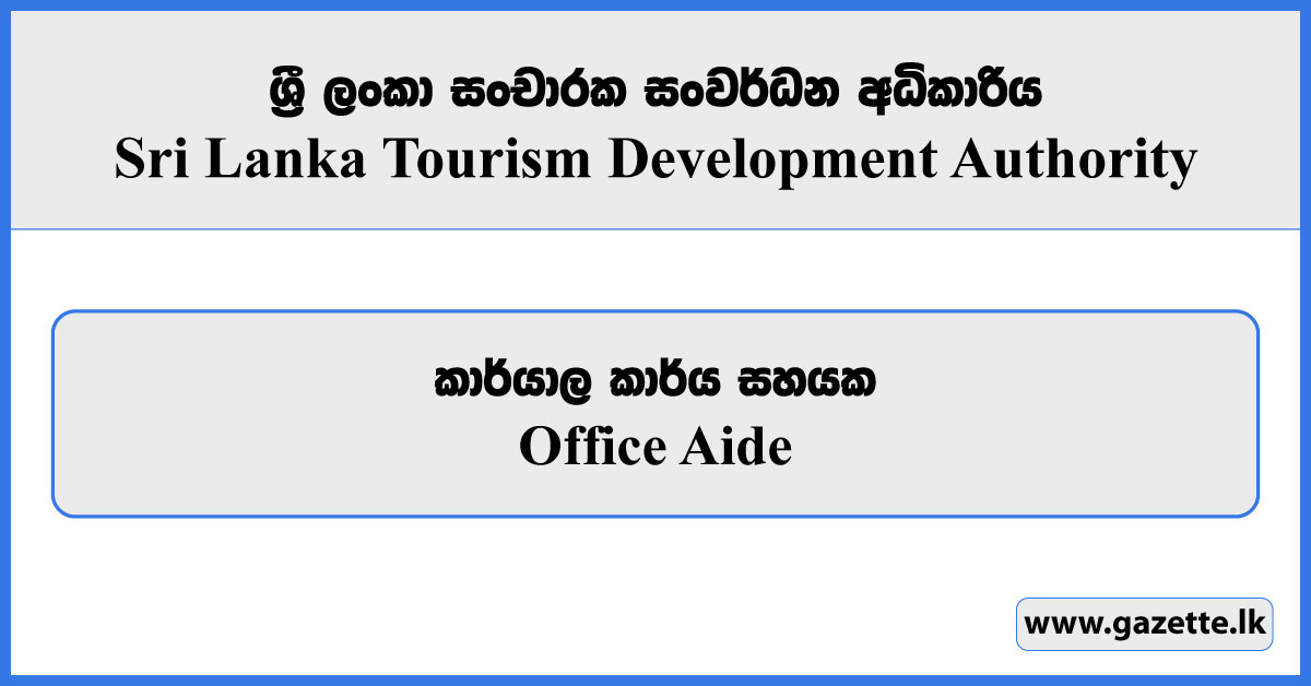 Office Aide - Sri Lanka Tourism Development Authority Vacancies 2024