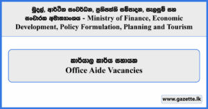 Office Aide - Ministry of Finance, Economic Development, Policy Formulation, Planning and Tourism Vacancies 2024