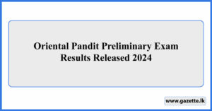 Oriental Pandit Preliminary Exam Results Released 2024