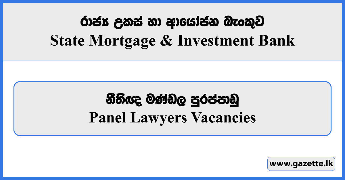 Panel Lawyer Vacancies - State Mortgage & Investment Bank Vacancies 2024