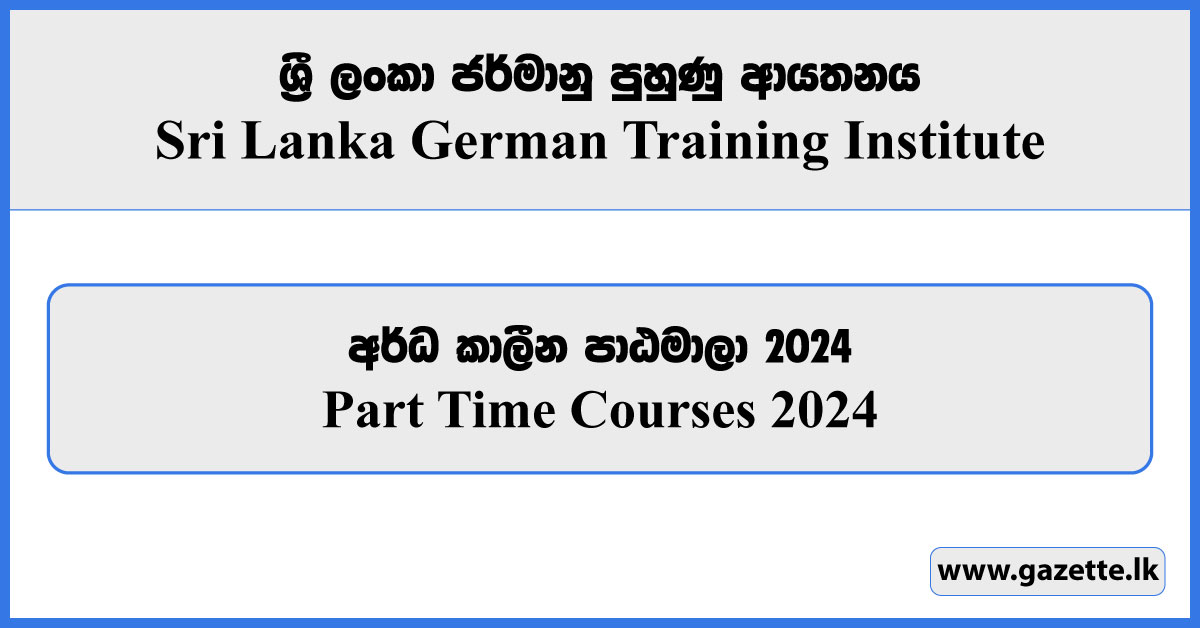 Part Time Courses 2024 - Sri Lanka German Training Institute