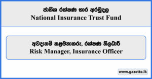 Risk Manager, Insurance Officer - National Insurance Trust Fund Vacancies 2025