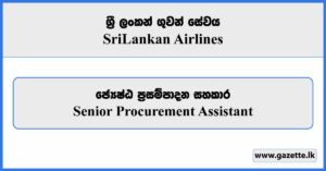 Senior Procurement Assistant - SriLankan Airlines Vacancies 2025