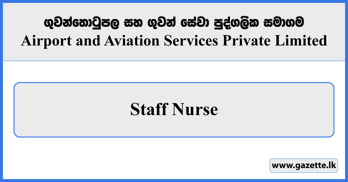 Staff Nurse - Airport and Aviation Services Private Limited Vacancies 2023