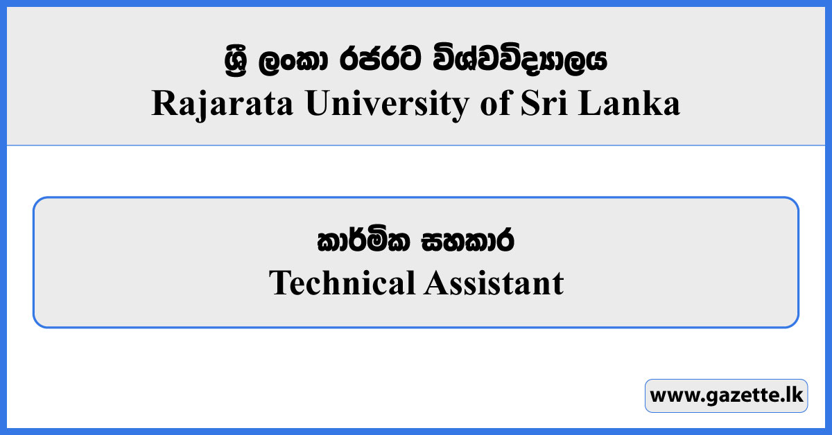 Technical Assistant - Rajarata University Vacancies 2025