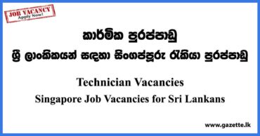 Technician Job Vacancies - Singapore Job Vacancies for Sri Lankans 2023 ...