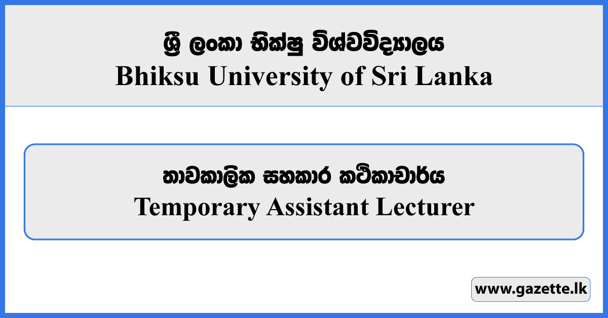 Temporary Assistant Lecturer - Bhiksu University of Sri Lanka Vacancies 2024