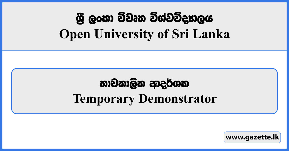Temporary Demonstrator - Open University of Sri Lanka Vacancies 2024