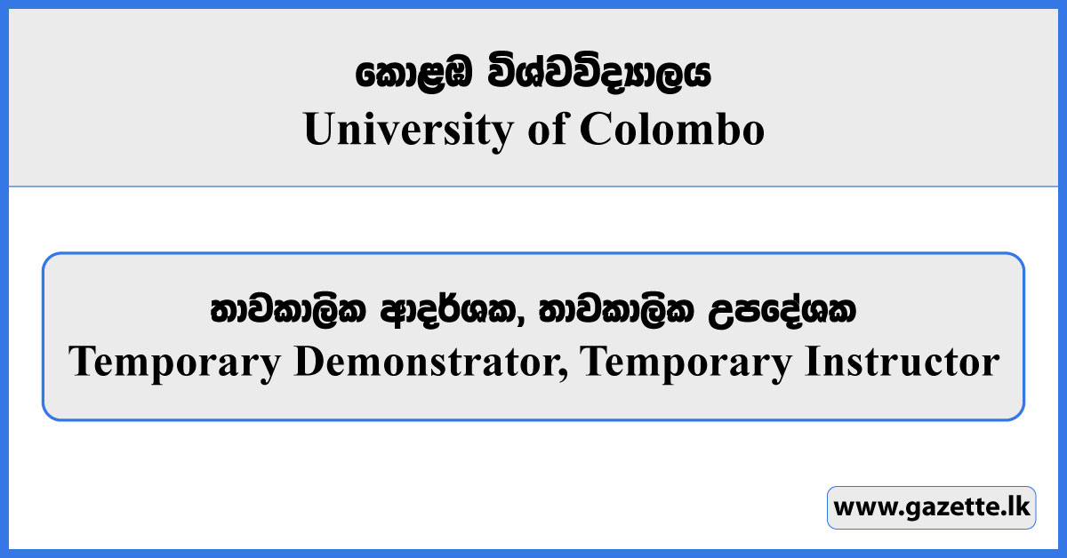 Temporary Demonstrator, Temporary Instructor - University of Colombo Vacancies 2025