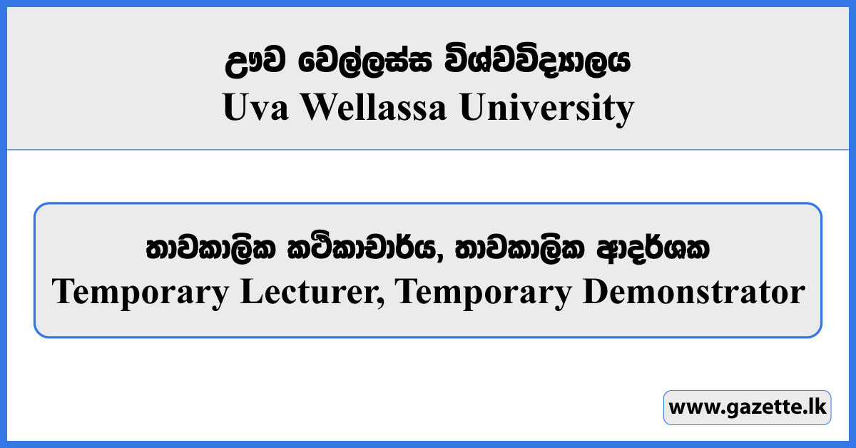 Temporary Lecturer, Temporary Demonstrator - Uva Wellassa University Vacancies 2024