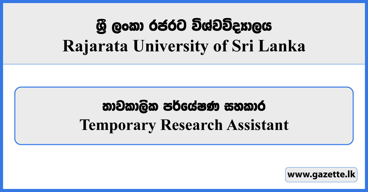 Temporary Research Assistant - Rajarata University Vacancies 2024