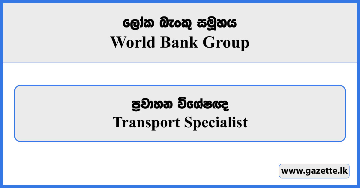 Transport Specialist - World Bank Group Vacancies 2024