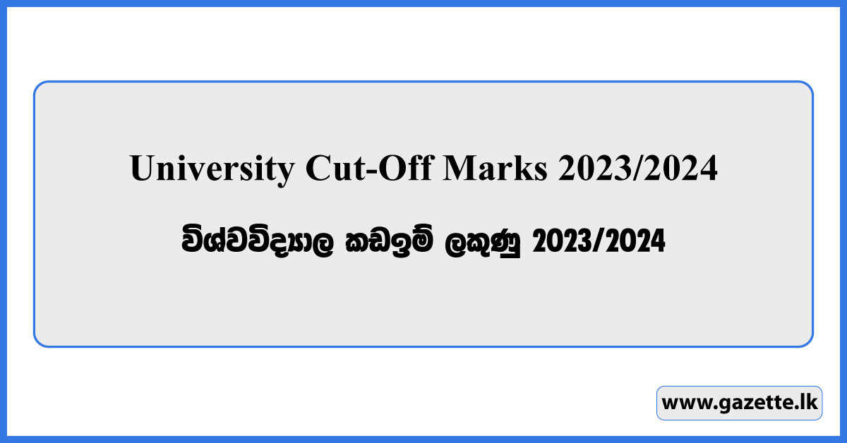 University Cut-Off Marks 2023/2024 - Check 2023 University Cut Off Marks Sri Lanka