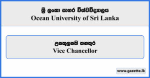 Vice Chancellor - Ocean University of Sri Lanka Vacancies 2025