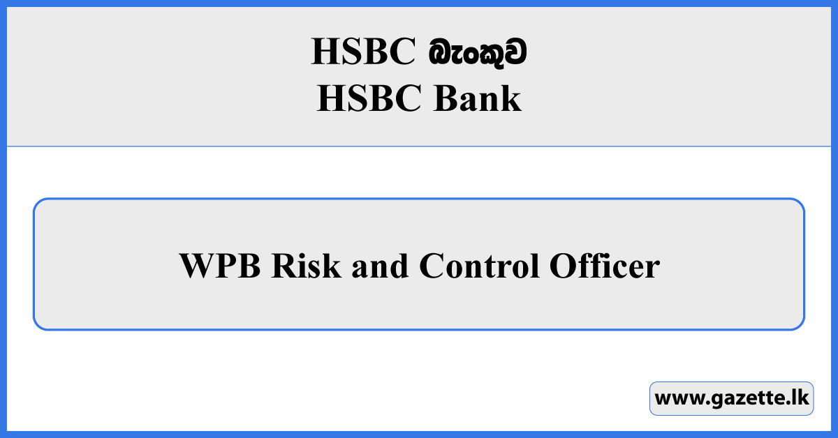 WPB Risk and Control Officer - HSBC Bank Vacancies 2024