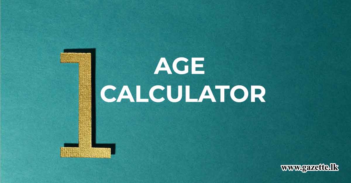 Age Calculator Sri Lanka Birthday Calculator Age